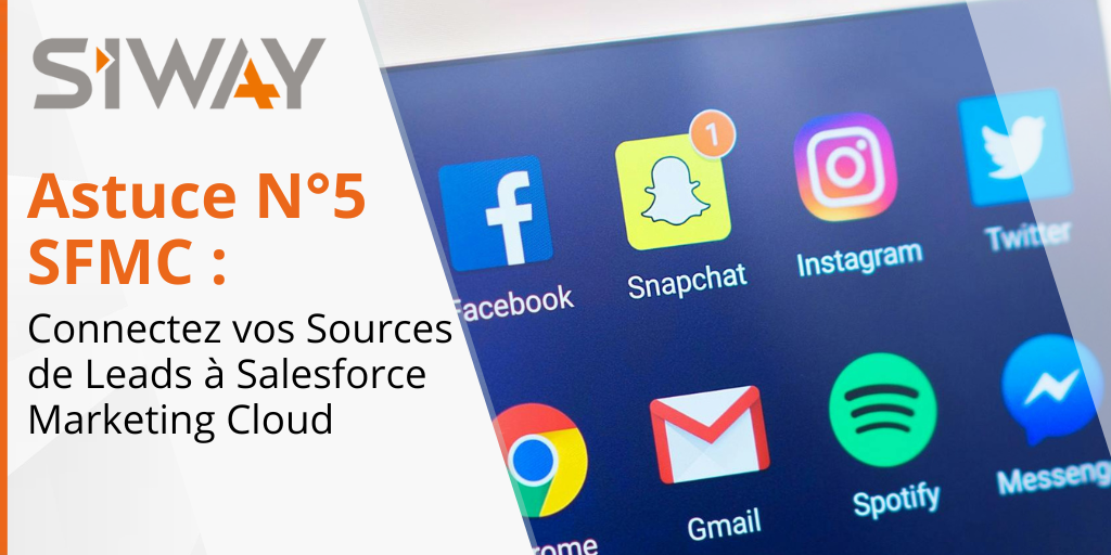 Astuce n°5 Marketing Cloud : Boostez votre acquisition grâce à la synchronisation des leads dans Salesforce Marketing Cloud